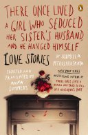 There Once Lived a Girl Who Seduced Her Sister's Husband and He Hanged Himself Pdf/ePub eBook