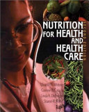 Nutrition for Health and Health Care Book