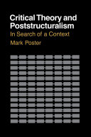 Critical Theory and Poststructuralism