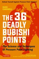 The 36 Deadly Bubishi Points