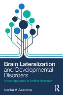 Brain Lateralization and Developmental Disorders