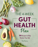 The 4 Week Gut Health Plan