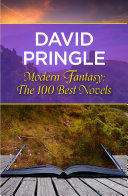 Modern Fantasy: The 100 Best Novels by David Pringle PDF