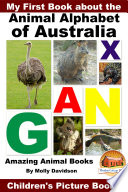 My First Book about the Animal Alphabet of Australia   Amazing Animal Books   Children s Picture Books