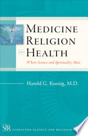 Medicine, Religion, and Health