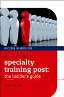 How to Get a Specialty Training Post