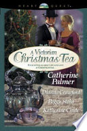 A Victorian Christmas Tea PDF Book By Catherine Palmer,Dianna Crawford,Katherine Chute,Peggy Stoks