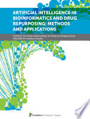 Artificial Intelligence in Bioinformatics and Drug Repurposing  Methods and Applications