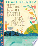 Let The Whole Earth Sing Praise