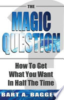 The Magic Question PDF Book By Bart A Baggett