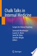 Chalk talks in internal medicine : scripts for clinical teaching? /