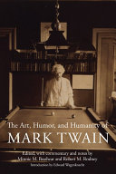 The Art  Humor  and Humanity of Mark Twain