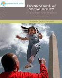 Brooks/Cole Empowerment Series: Foundations of Social Policy: Social Justice in Human Perspective