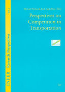 Perspectives on Competition in Transportation