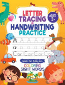 Letter Tracing and Handwriting Practice Book   for Kids