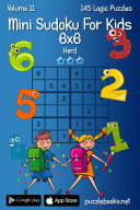 Mini Sudoku For Kids 6x6   Hard   Volume 11   145 Logic Puzzles