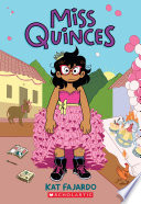 Miss Quinces  A Graphic Novel