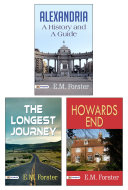 SELECTED WORK OF E. M. FORSTER (THE LONGEST JOURNEY/ ALEXANDRIA/ HOWARDS END) (SET OF 3 BOOKS) VOL-1