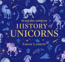 Read Pdf The Very Short, Entirely True History of Unicorns