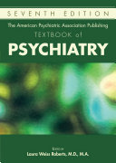The American Psychiatric Association Publishing Textbook of Psychiatry, Seventh Edition