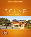 Solar Water Heating--Revised & Expanded Edition