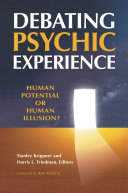 Debating Psychic Experience