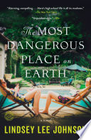 The Most Dangerous Place on Earth PDF Book By Lindsey Lee Johnson