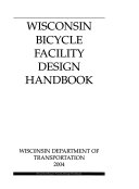 Wisconsin Bicycle Facility Design Handbook