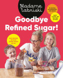 Goodbye Refined Sugar  Book