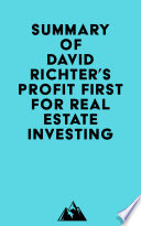 Summary of David Richter s Profit First for Real Estate Investing Book