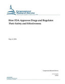 How FDA Approves Drugs and Regulates Their Safety and Effectiveness Book