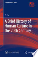 A Brief History of Human Culture in the 20th Century PDF Book By Qi Xin