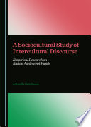 A Sociocultural Study of Intercultural Discourse