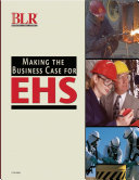 Making the Business Case for EHS Programs