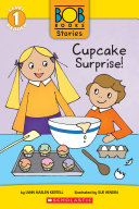 Cupcake Surprise! (Bob Books Stories: Scholastic Reader, Level 1) Pdf/ePub eBook