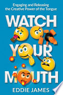 Watch Your Mouth Book