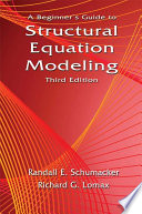 A Beginner s Guide to Structural Equation Modeling