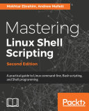 Mastering Linux Shell Scripting,