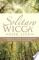 Solitary Wicca For Life
