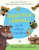 Gruffalo Crumble and Other Recipes Book PDF