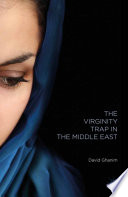 The Virginity Trap in the Middle East Book