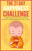 The 21 Day Happiness Challenge