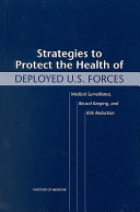 Strategies to Protect the Health of Deployed U S  Forces Book