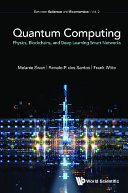 Quantum Computing  Physics  Blockchains  And Deep Learning Smart Networks
