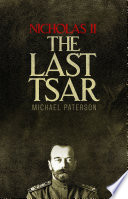 Nicholas II  The Last Tsar