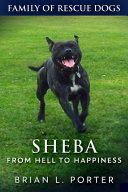 Sheba - From Hell to Happiness