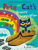 Pete the Cat's Groovy Imagination [Pdf/ePub] eBook