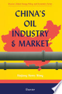 China s Oil Industry and Market