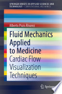 Fluid Mechanics Applied to Medicine Book