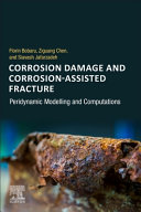 Corrosion Damage and Corrosion Assisted Fracture Book